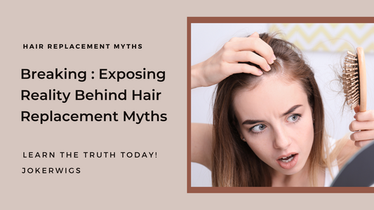 hair replacements myths